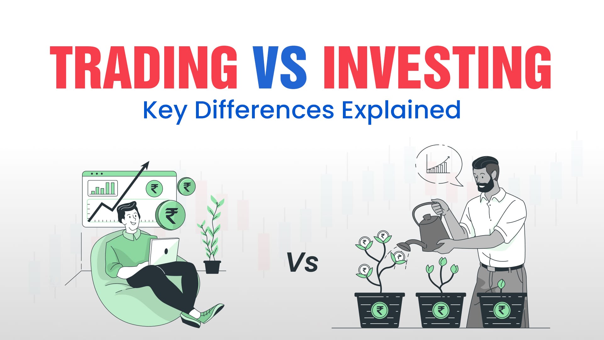Trading vs Investing: Key Differences Beginners Often Miss
