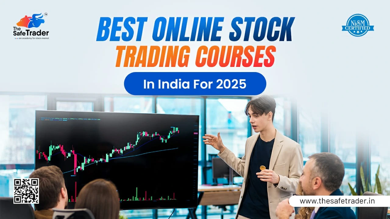 Best Online Stock Trading Courses In India For 2025
