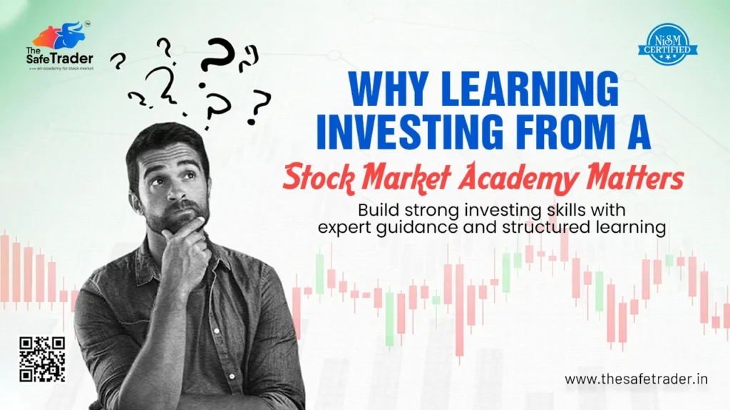 Why Learning Investing From a Stock Market Academy Matters