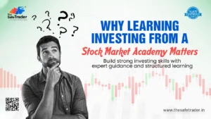 Why Learning Investing From a Stock Market Academy Matters